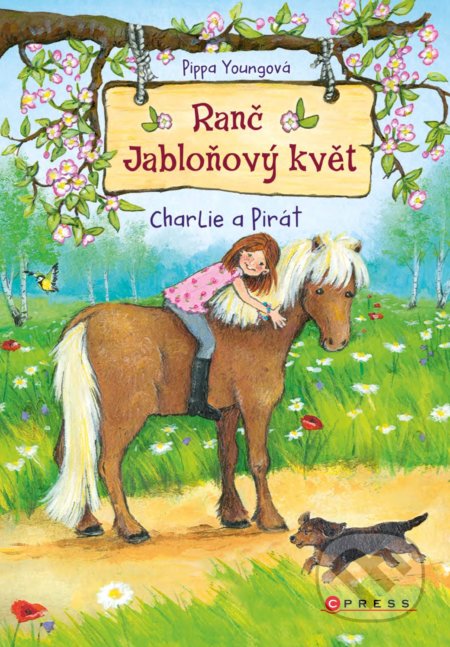 Kniha: Ranč Jabloňový květ: Charlie a Pirát (Pippa Young). CPRESS, 2020 Kniha: Ranč Jabloňový květ: Charlie a Pirát (Pippa Young). CPRESS, 2020