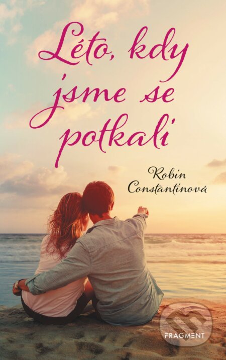 Kniha: Léto, kdy jsme se potkali (Robin Constantin), 2020 Kniha: Léto, kdy jsme se potkali (Robin Constantin), 2020