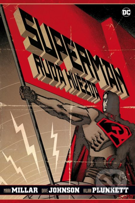 Kniha: Superman - Rudá hvězda (Mark Millar), 2020 Kniha: Superman - Rudá hvězda (Mark Millar), 2020