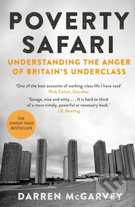 Kniha: Poverty Safari (Darren McGarvey). Picador, 2019 Kniha: Poverty Safari (Darren McGarvey). Picador, 2019