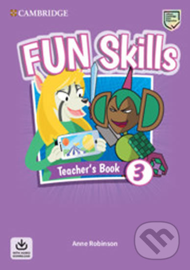 Fun Skills 3 Teacher´s Book with Audio Download - Anne Robinson, Cambridge University Press, 2020
