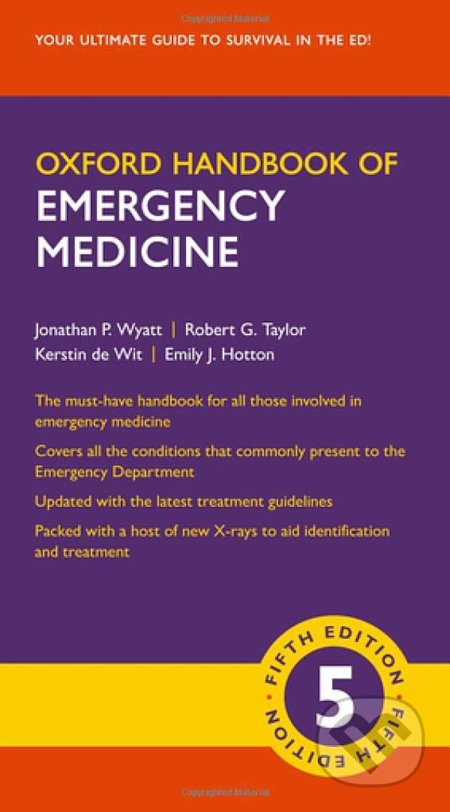 Kniha: Oxford handbook of emergency medicine (and Emily J. Hotton, Jonathan P. Wyatt, Kerstin de Wit a Robert G. Taylor). Oxford University Press, 2020 Kniha: Oxford handbook of emergency medicine (and Emily J. Hotton, Jonathan P. Wyatt, Kerstin de Wit a Robert G. Taylor). Oxford University Press, 2020