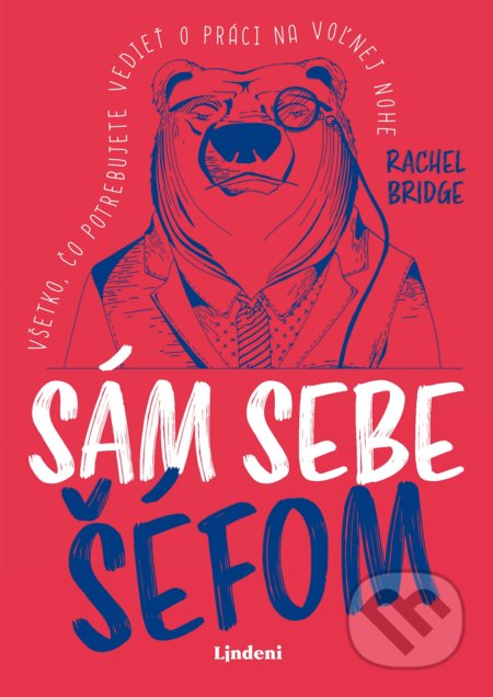 Kniha: Sám sebe šéfom (Rachel Bridge). Lindeni, 2021 Kniha: Sám sebe šéfom (Rachel Bridge). Lindeni, 2021