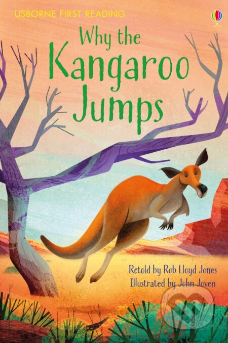 Kniha: Why the Kangaroo Jumps (Rob Lloyd Jones). Usborne, 2018 Kniha: Why the Kangaroo Jumps (Rob Lloyd Jones). Usborne, 2018