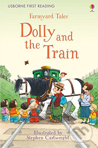 Kniha: Dolly and the Train (Lara Bryan a Heather Amery). Usborne, 2017 Kniha: Dolly and the Train (Lara Bryan a Heather Amery). Usborne, 2017