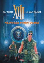 Kniha: XIII: Nejvyšší pohotovost (Jean van Hamme). BB/art, 2003 Kniha: XIII: Nejvyšší pohotovost (Jean van Hamme). BB/art, 2003