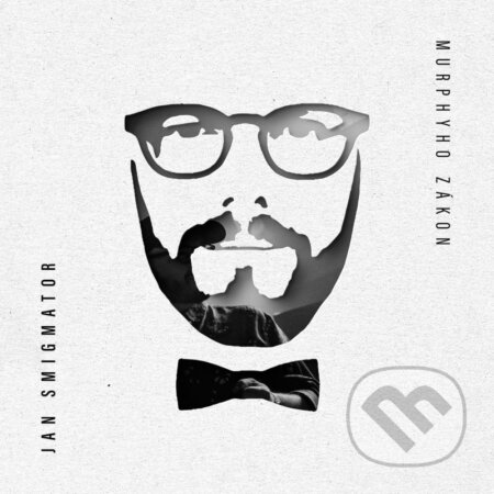 Hudobné CD: Jan Smigmator: Murphyho zákon (Supraphon). Supraphon, 2020 Hudobné CD: Jan Smigmator: Murphyho zákon (Supraphon). Supraphon, 2020
