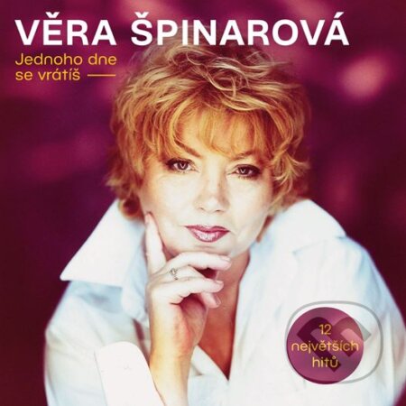 Hudobné CD: Věra Špinarová: Jednoho dne se vrátíš LP (Hudobné albumy). Hudobné albumy, 2020 Hudobné CD: Věra Špinarová: Jednoho dne se vrátíš LP (Hudobné albumy). Hudobné albumy, 2020