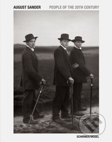 Kniha: August Sander: People of the 20th Century (Gabriele Conrath-Scholl a Susanne Lange). Schirmer-Mosel, 2013 Kniha: August Sander: People of the 20th Century (Gabriele Conrath-Scholl a Susanne Lange). Schirmer-Mosel, 2013