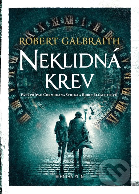 Kniha: Neklidná krev (J.K. Rowling a Robert Galbraith). Kniha Zlín, 2022 Kniha: Neklidná krev (J.K. Rowling a Robert Galbraith). Kniha Zlín, 2022