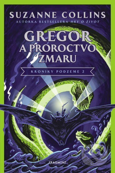 Kniha: Gregor a Proroctvo zmaru (Suzanne Collins). Fragment, 2022 Kniha: Gregor a Proroctvo zmaru (Suzanne Collins). Fragment, 2022