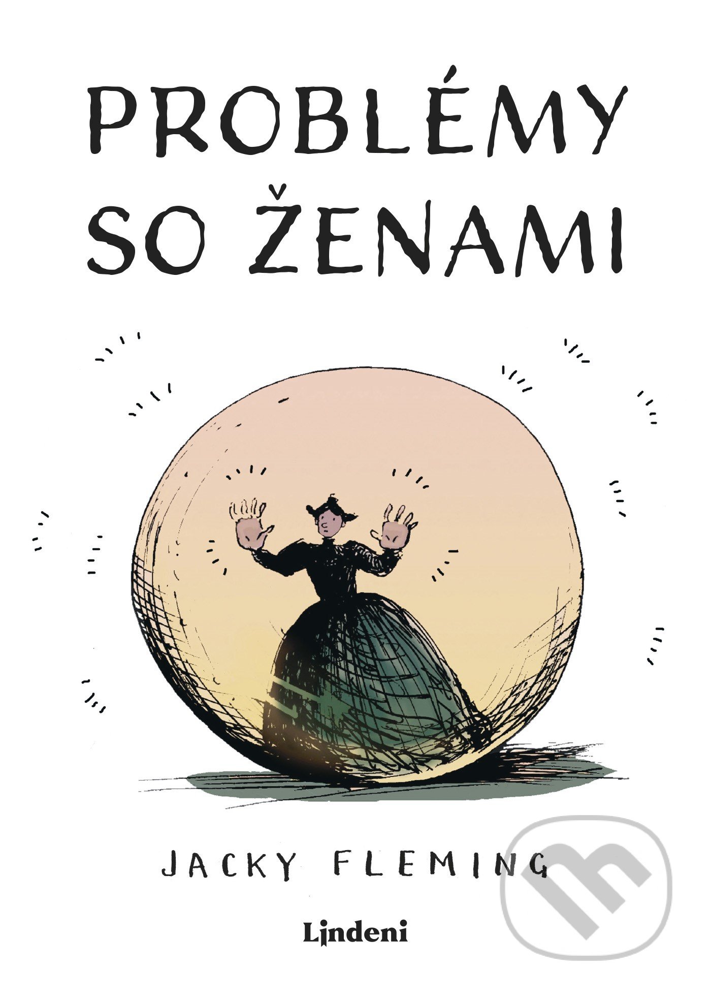 Kniha: Problémy so ženami (Jacky Fleming). Lindeni, 2021 Kniha: Problémy so ženami (Jacky Fleming). Lindeni, 2021