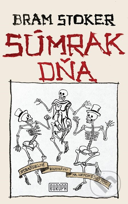 E-kniha: Súmrak dňa (Bram Stoker). Európa, 2020 E-kniha: Súmrak dňa (Bram Stoker). Európa, 2020