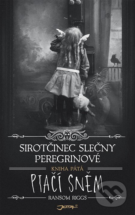 E-kniha: Sirotčinec slečny Peregrinové 5: Ptačí sněm (Ransom Riggs). Jota, 2020 E-kniha: Sirotčinec slečny Peregrinové 5: Ptačí sněm (Ransom Riggs). Jota, 2020