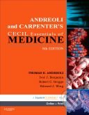 Andreoli and Carpenter&#039;s Cecil Essentials of Medicine - Thomas E. Andreoli, Saunders, 2010