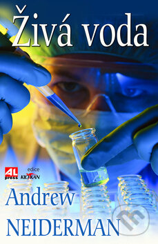 Kniha: Živá voda (Andrew Neiderman). Alpress, 2010 Kniha: Živá voda (Andrew Neiderman). Alpress, 2010