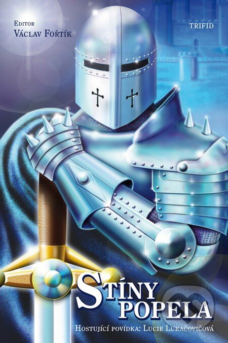 Kniha: Stíny popela (Václav Fořtík). Triton, 2010 Kniha: Stíny popela (Václav Fořtík). Triton, 2010