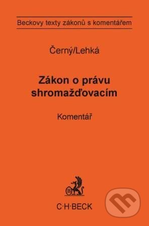 Kniha: Zákon o právu shromažďovacím (C. H. Beck). C. H. Beck, 2010 Kniha: Zákon o právu shromažďovacím (C. H. Beck). C. H. Beck, 2010