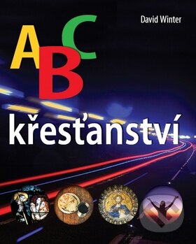Kniha: ABC křesťanství (David Winter). Česká biblická společnost Kniha: ABC křesťanství (David Winter). Česká biblická společnost