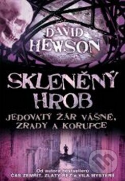 Kniha: Skleněný hrob (David Hewson). Jota, 2010 Kniha: Skleněný hrob (David Hewson). Jota, 2010