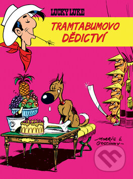 Kniha: Lucky Luke: Tramtabumovo dědictví (Morris a René Goscinny). Egmont ČR, 2008 Kniha: Lucky Luke: Tramtabumovo dědictví (Morris a René Goscinny). Egmont ČR, 2008