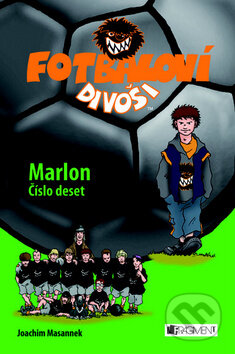 Kniha: Marlon (Joachim Masannek). Nakladatelství Fragment, 2010 Kniha: Marlon (Joachim Masannek). Nakladatelství Fragment, 2010