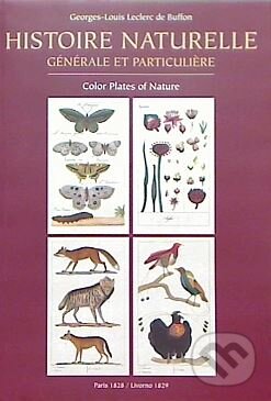 Kniha: Histoire naturelle (Georges-Louis Leclerc de Buffon). Loft Publications, 2009 Kniha: Histoire naturelle (Georges-Louis Leclerc de Buffon). Loft Publications, 2009