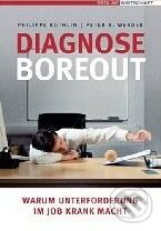 Diagnose Boreout - Philippe Rothlin, Peter R. Werder, Redline, 2007