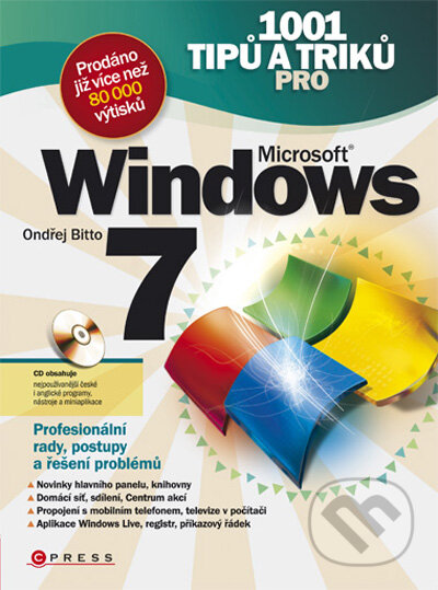 Kniha: 1001 tipů a triků pro Microsoft Windows 7 (Ondřej Bitto). Computer Press, 2010 Kniha: 1001 tipů a triků pro Microsoft Windows 7 (Ondřej Bitto). Computer Press, 2010