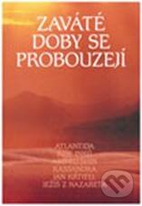 Kniha: Zaváté doby se probouzejí II (Integrál). Integrál, 2009 Kniha: Zaváté doby se probouzejí II (Integrál). Integrál, 2009