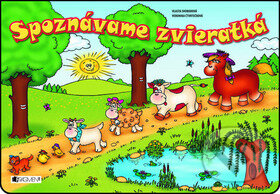 Kniha: Spoznávame zvieratká (Fragment). Fragment, 2010 Kniha: Spoznávame zvieratká (Fragment). Fragment, 2010