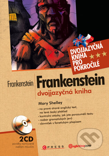 Kniha: Frankenstein (Mary Shelley). Computer Press, 2010 Kniha: Frankenstein (Mary Shelley). Computer Press, 2010