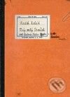 Kniha: Můj milý deníček (Radek Habáň). Cesta, 2009 Kniha: Můj milý deníček (Radek Habáň). Cesta, 2009