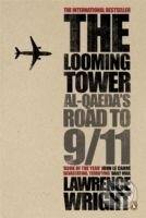 Kniha: The Looming Tower (Lawrence Wright). Penguin Books, 2008 Kniha: The Looming Tower (Lawrence Wright). Penguin Books, 2008