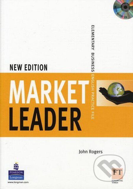 Kniha: Market Leader - Elementary Business English - Practice File (John Rogers). Pearson, Longman, 2008 Kniha: Market Leader - Elementary Business English - Practice File (John Rogers). Pearson, Longman, 2008