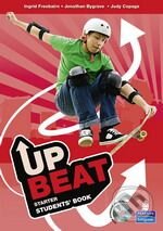Kniha: Upbeat - Starter (Ingrid Freebairn, Jonathan Bygrave a Judy Copage). Pearson, Longman, 2009 Kniha: Upbeat - Starter (Ingrid Freebairn, Jonathan Bygrave a Judy Copage). Pearson, Longman, 2009