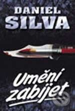 Kniha: Umění zabíjet (Daniel Silva). Domino, 2010 Kniha: Umění zabíjet (Daniel Silva). Domino, 2010