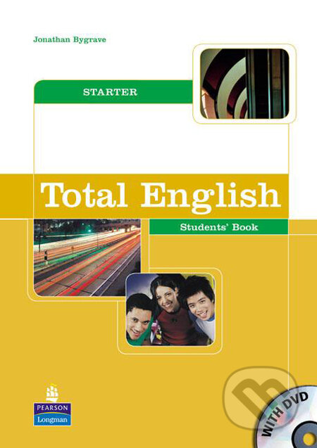 Kniha: Total English - Starter (Jonathan Bygrave). Pearson, Longman, 2007 Kniha: Total English - Starter (Jonathan Bygrave). Pearson, Longman, 2007