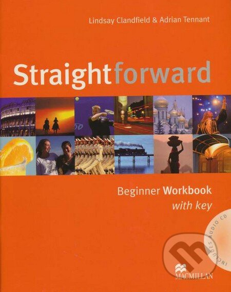 Straightforward - Beginner - Workbook with Key - Lindsay Clandfield, Adrian Tennant, MacMillan
