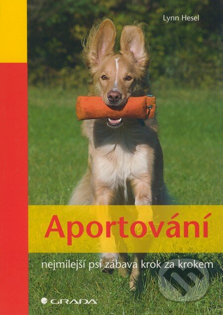 Kniha: Aportování (Lynn Hesel). Grada, 2010 Kniha: Aportování (Lynn Hesel). Grada, 2010