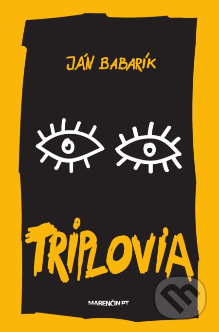 Kniha: Triplovia (Ján Babarík). Marenčin PT, 2020 Kniha: Triplovia (Ján Babarík). Marenčin PT, 2020