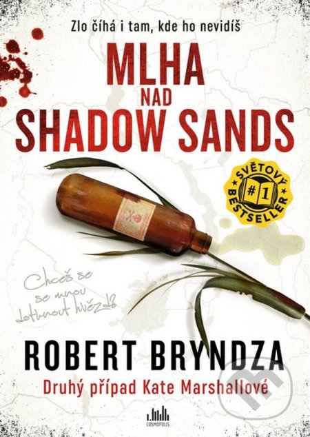 Kniha: Mlha nad Shadow Sands (Robert Bryndza). Cosmopolis, 2020 Kniha: Mlha nad Shadow Sands (Robert Bryndza). Cosmopolis, 2020