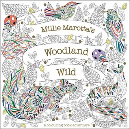 Millie Marotta&#039;s Woodland Wildlife - Millie Marrotta, Pavilion, 2020