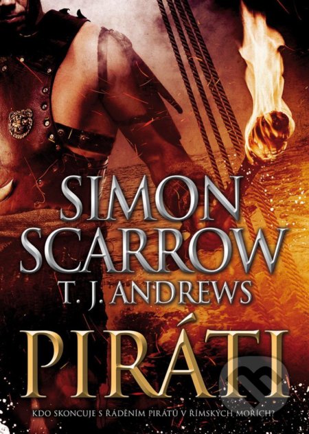 Kniha: Piráti (Simon Scarrow a T.J. Andrews). BB/art, 2020 Kniha: Piráti (Simon Scarrow a T.J. Andrews). BB/art, 2020