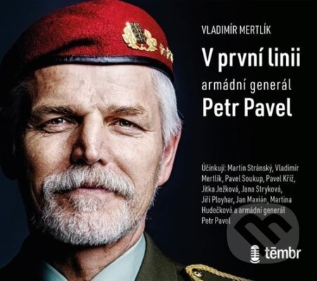 Audiokniha: V první linii (Vladimír Mertlík). Témbr, 2020 Audiokniha: V první linii (Vladimír Mertlík). Témbr, 2020