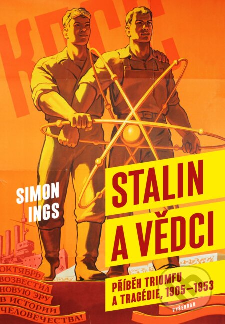 E-kniha: Stalin a vědci (Simon Ings). Vyšehrad, 2020 E-kniha: Stalin a vědci (Simon Ings). Vyšehrad, 2020