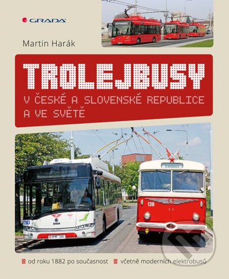 E-kniha: Trolejbusy (Martin Harák). Grada, 2020 E-kniha: Trolejbusy (Martin Harák). Grada, 2020