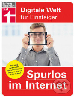 Kniha: Spurlos im Internet (Andreas Erle). Stiftung Warentest, 2020 Kniha: Spurlos im Internet (Andreas Erle). Stiftung Warentest, 2020