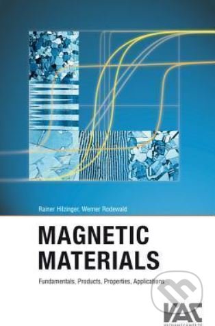 Kniha: Magnetic Materials (Rainer Hilzinger a Werner Rodewald). MCD, 2012 Kniha: Magnetic Materials (Rainer Hilzinger a Werner Rodewald). MCD, 2012