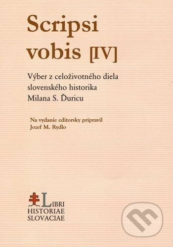 Kniha: Scripsi vobis IV. (Jozef M. Rydlo). Post Scriptum, 2020 Kniha: Scripsi vobis IV. (Jozef M. Rydlo). Post Scriptum, 2020